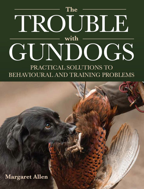 book cover for the trouble with gundogs
